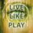 LiveLikePlay