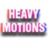 HeavyMotions