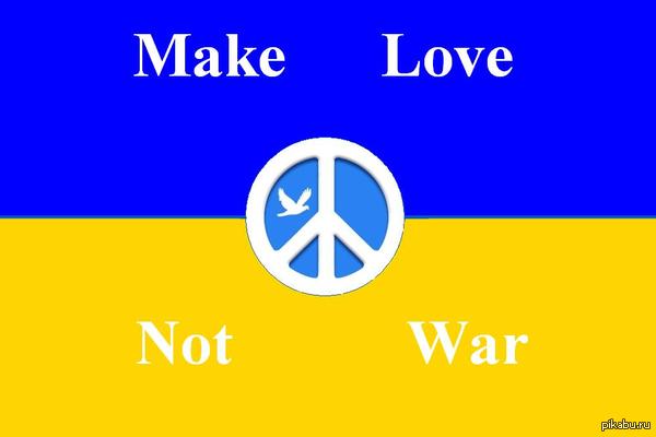 Make love, not war!