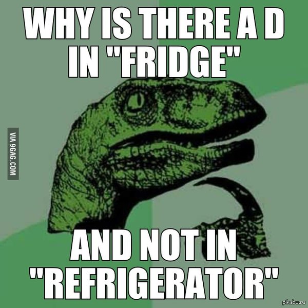    &quot;fridge&quot;   D,    &quot;refrigerator&quot; - . "Fridge" - ,   "refrigerator".