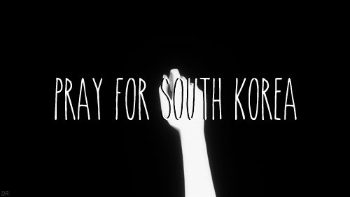#PrayForSouthKorea 