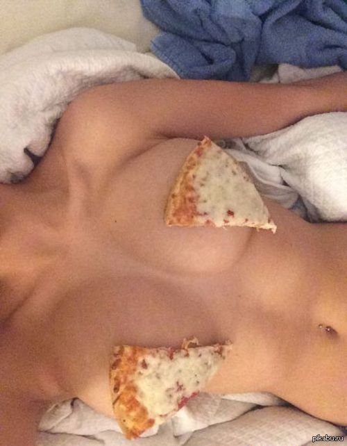 Who wants pizza? - NSFW, Girls, Pizza