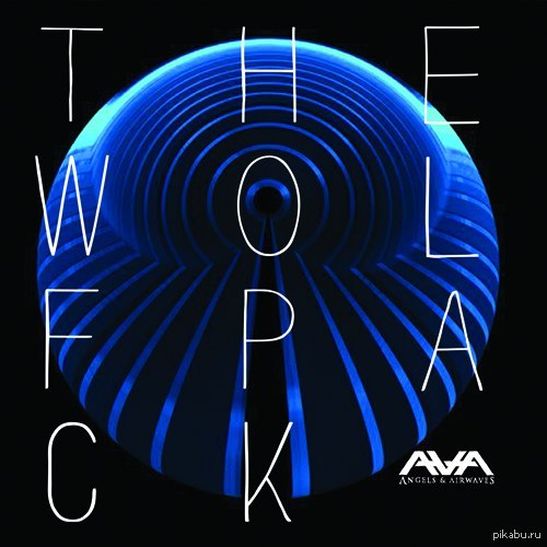 Angels &amp; Airwaves  The Wolfpack    )