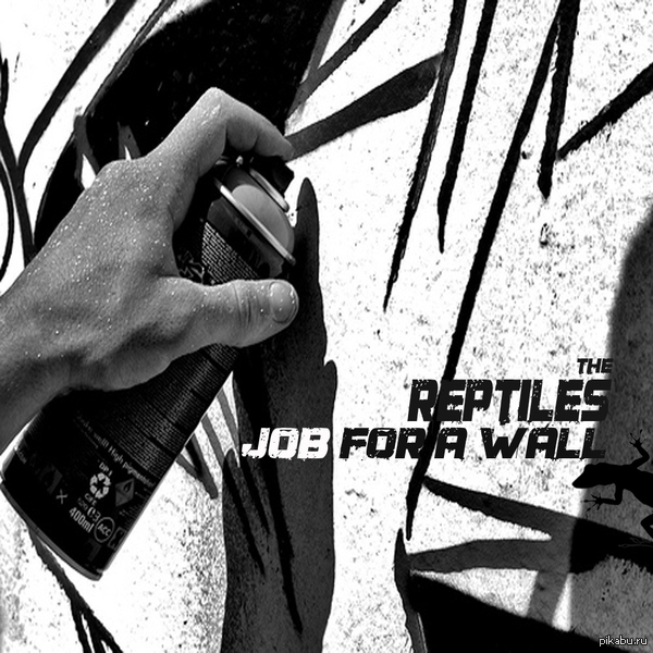 THE REPTILES - JOB FOR A WALL (  BREAKBEAT )