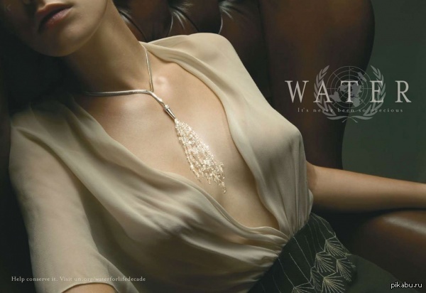 Social advertising for the protection of water resources - Advertising, Water, Jewelry, Water would