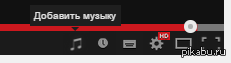    youtube,       .   , ? =)