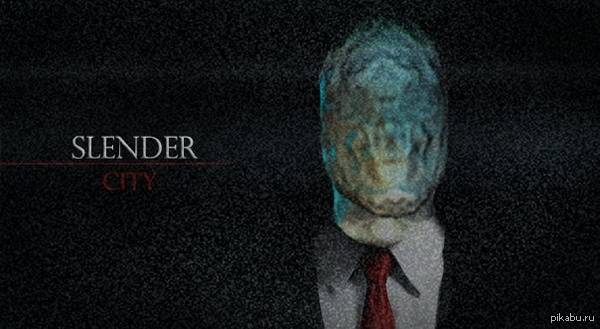Slender:City   :Game City Production     : 2015 ( )  -  , , . -     ,    ,     - ...