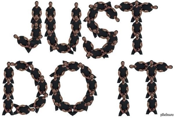 Just do it