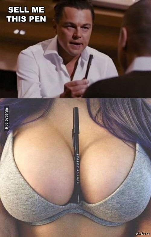 Sell me this pen - Breast, 9GAG, NSFW, Pen, Leonardo DiCaprio