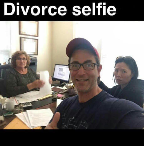 Divorced!! - Divorce, Selfie, Joy, 9GAG, 