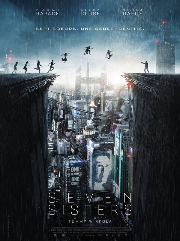 Trailer and poster of sci-fi Seven Sisters with Noomi Rapace - seven sisters, Noomi Rapace, Trailer, Fantasy, Movies, Willem Dafoe, Video