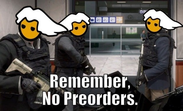 Remember, no preorders - Call of Duty: Modern Warfare 2, Games, Assassins creed origins, Ubisoft, , Pre-order, , 