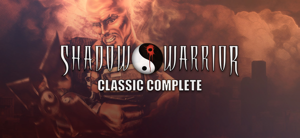 Shadow Warrior Classic Complete на GOG и Steam. - Shadow Warrior, Халява, GOG, Steam