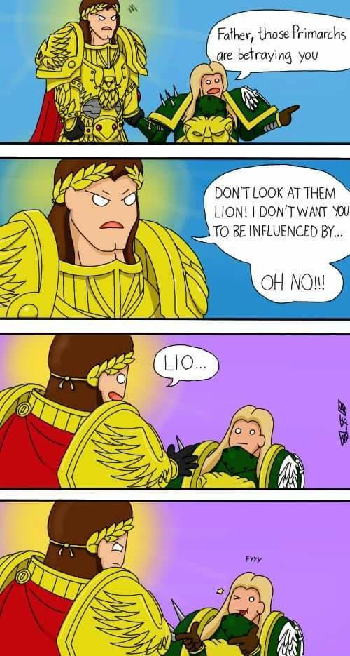 Lion... - Warhammer 40k, Wh humor, Lion El`Jonson, Emperor of Humanity