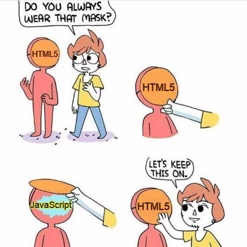 HTML 5 - HTML 5, Javascript, Humor, Professional humor