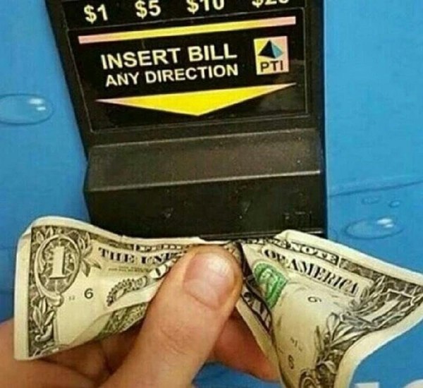 What could go wrong? - Reddit, Dollars, , bill acceptor