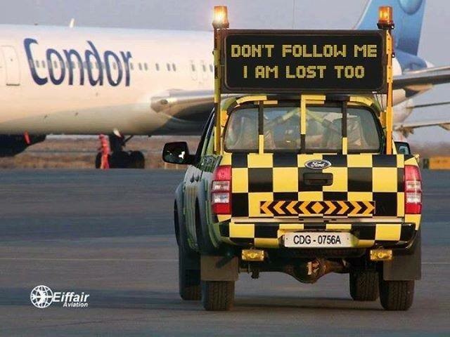 Don't follow me. - Aviation, follow me