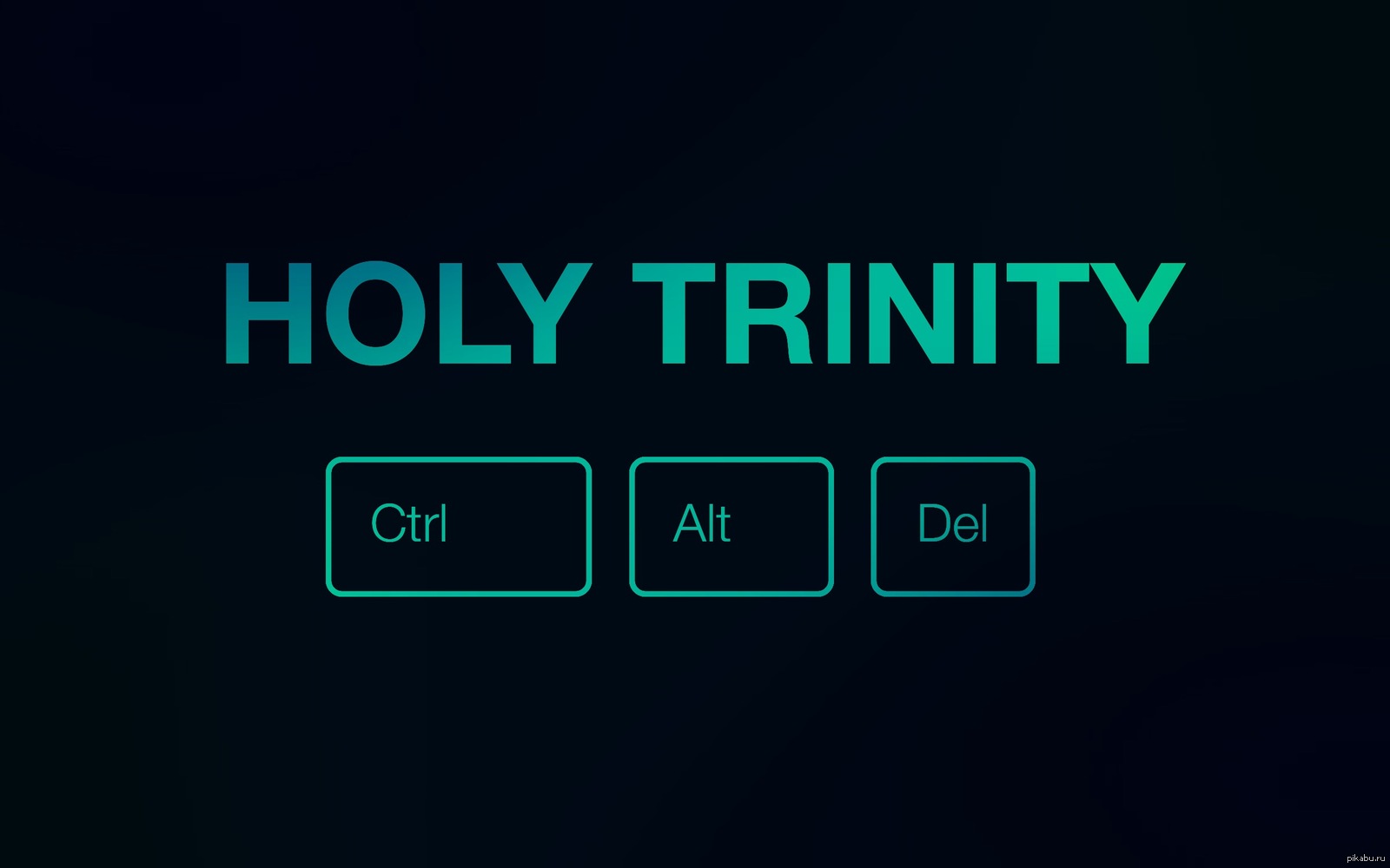 Holy trinity - Trinity, , Ctrl Alt Del, Geek, Hotkeys