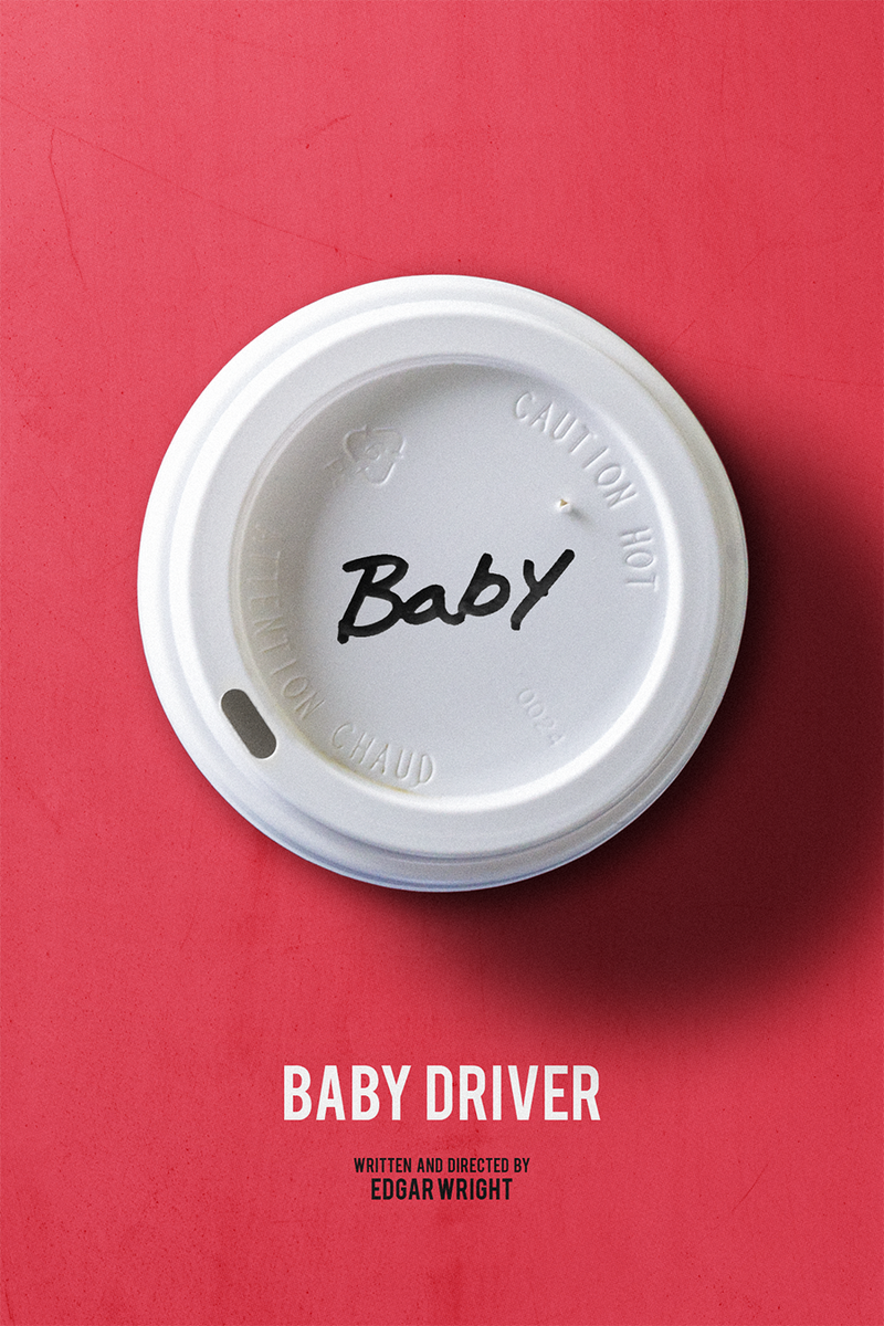 Cool fan art for the new film by Edgar Wright - Baby Driver - , , Edgar Wright, , Fan art, Movie Posters, Longpost, Baby Drive movie