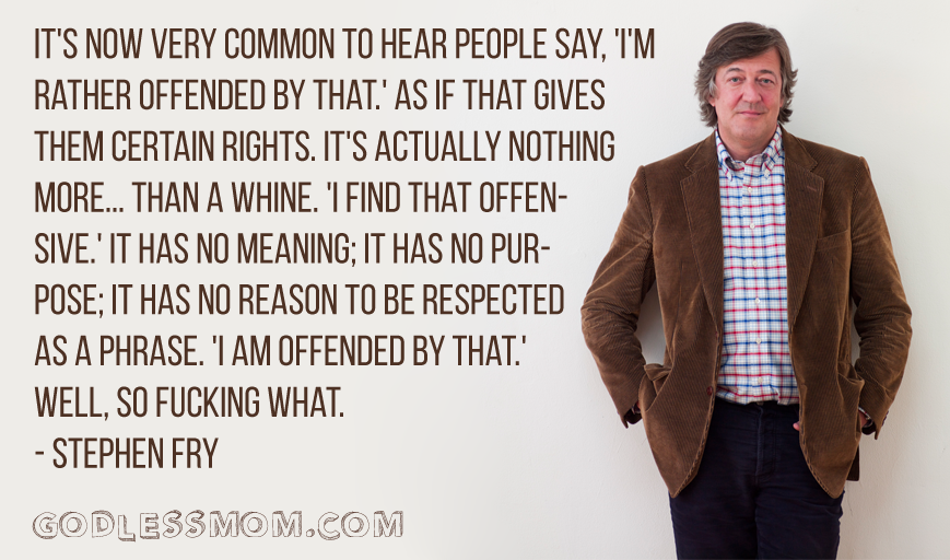 It offended me - Stephen Fry, Quotes, Translation, Mat, Insult